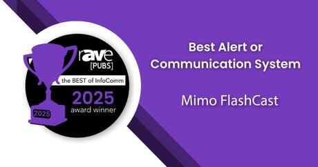 Mimo FlashCast wins Best of InfoComm Award for Best Alert or Communication System